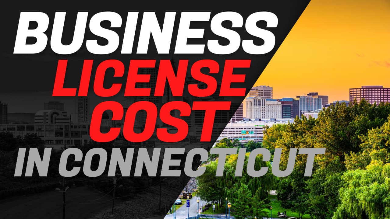 how-much-is-a-business-license-in-connecticut-licensecost