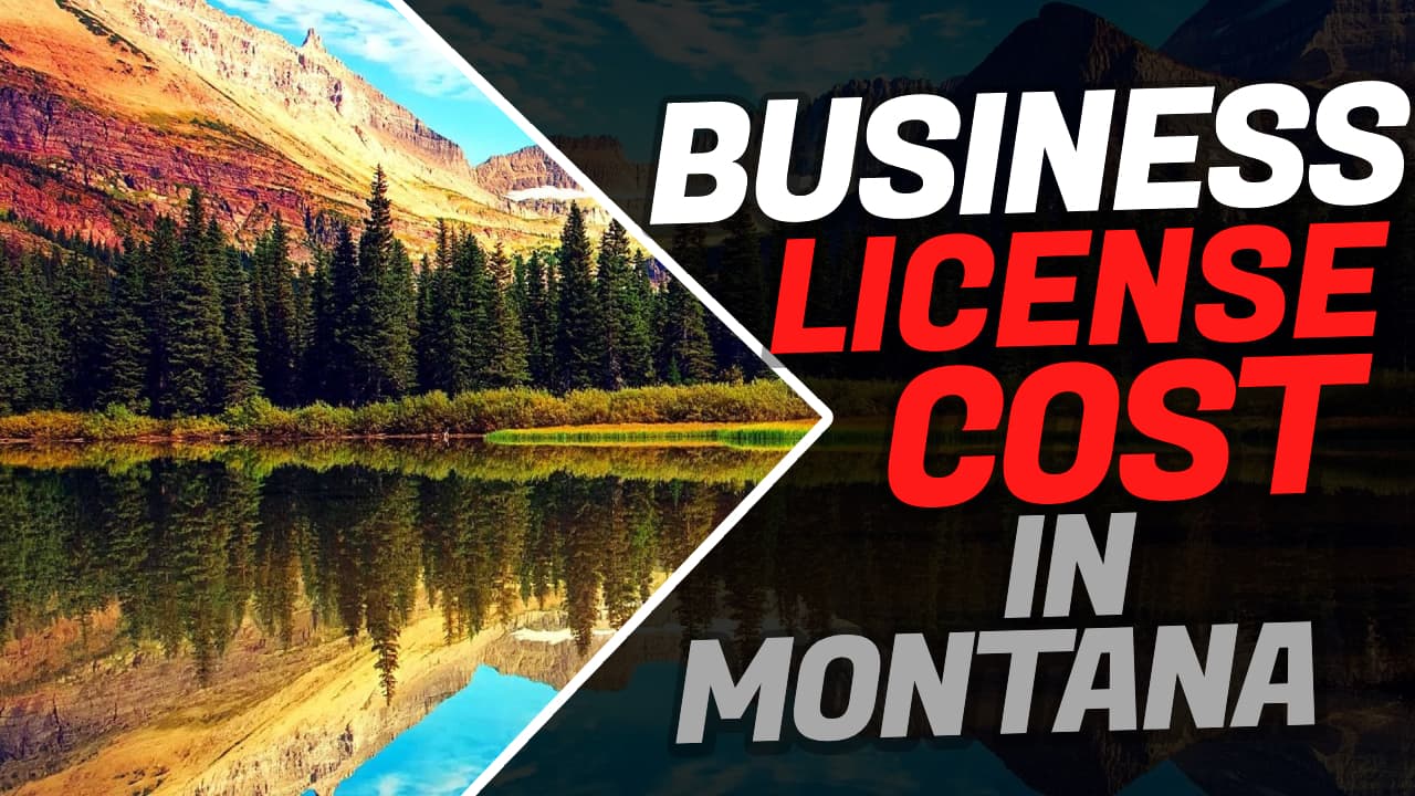 How Much Is A Business License In Montana?